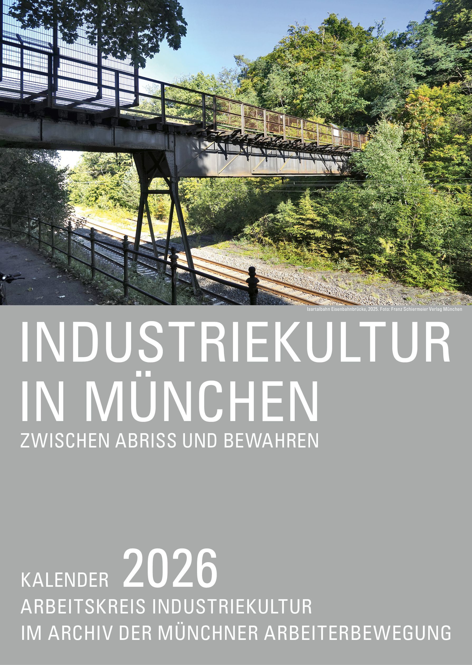 Eisenbahnbrücke für die Isartalbahn in Pullach/Großhesselohe