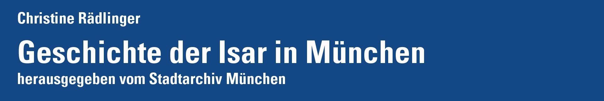 Geschichte der Isar in München