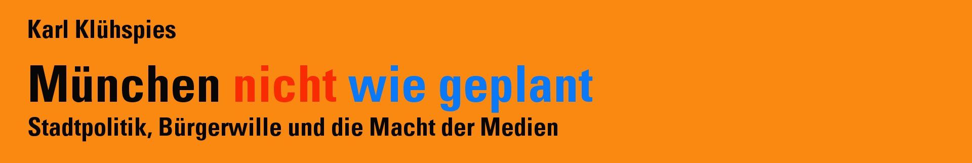 Karl Klühspies München nicht wie geplant