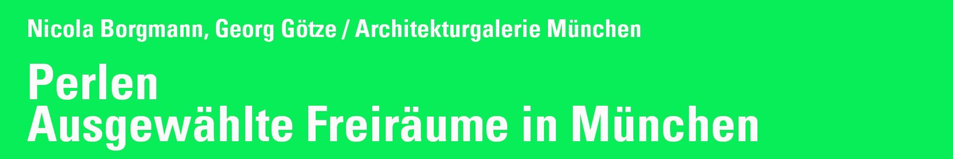 Perlen Perlen Ausgewählte Bauten und Orte in München