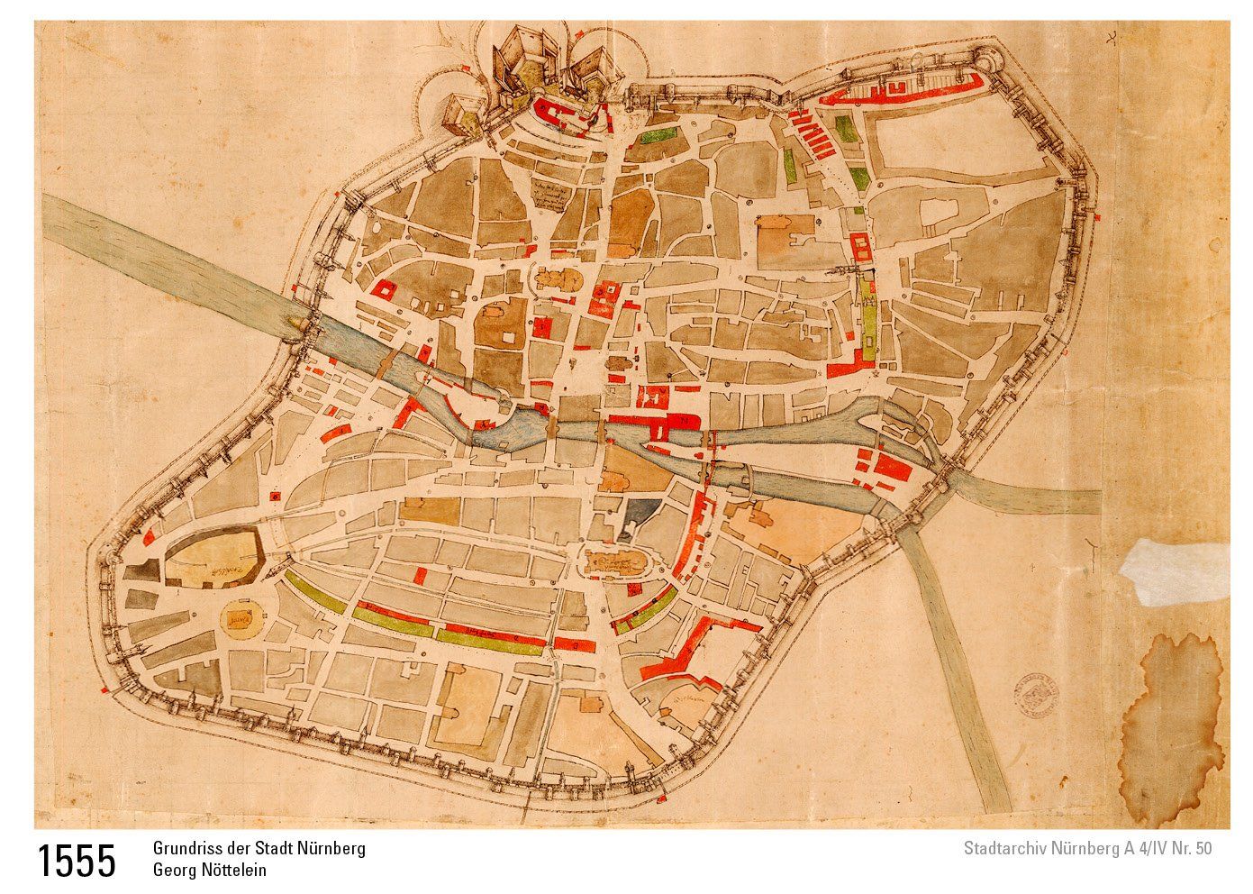 Grundriss der Stadt Nürnberg 1555 Stadtarchiv Nürnberg Grundriss der Stadt Nürnberg 1555
