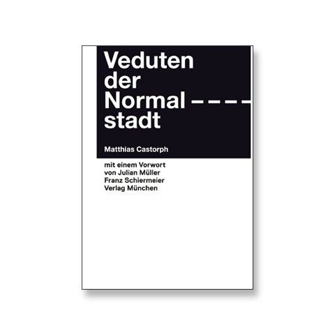 Veduten der Normal--Stadt