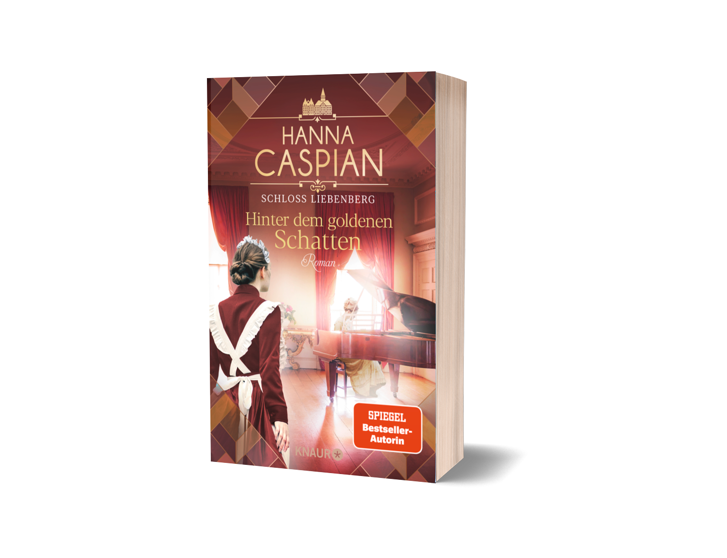 Band 3 der Schloss Liebenberg-Trilogie Hanna Caspian - Hinter dem goldenen Schatten