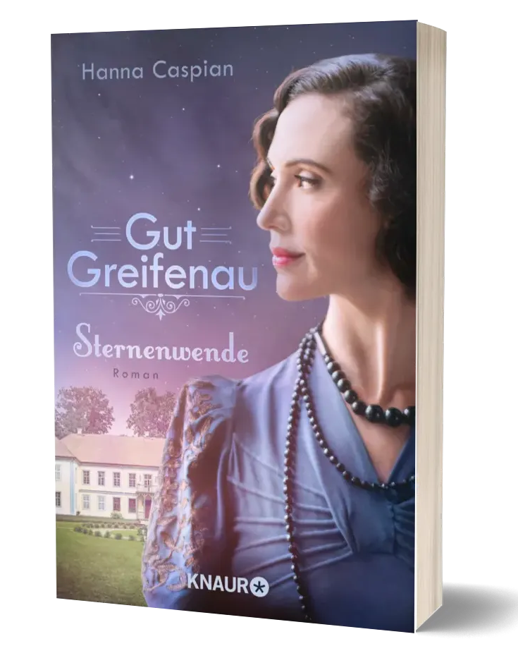 Teil 6 der großen Pommern Familiensaga hanna Caspian Gut Greifenau Sternenwende