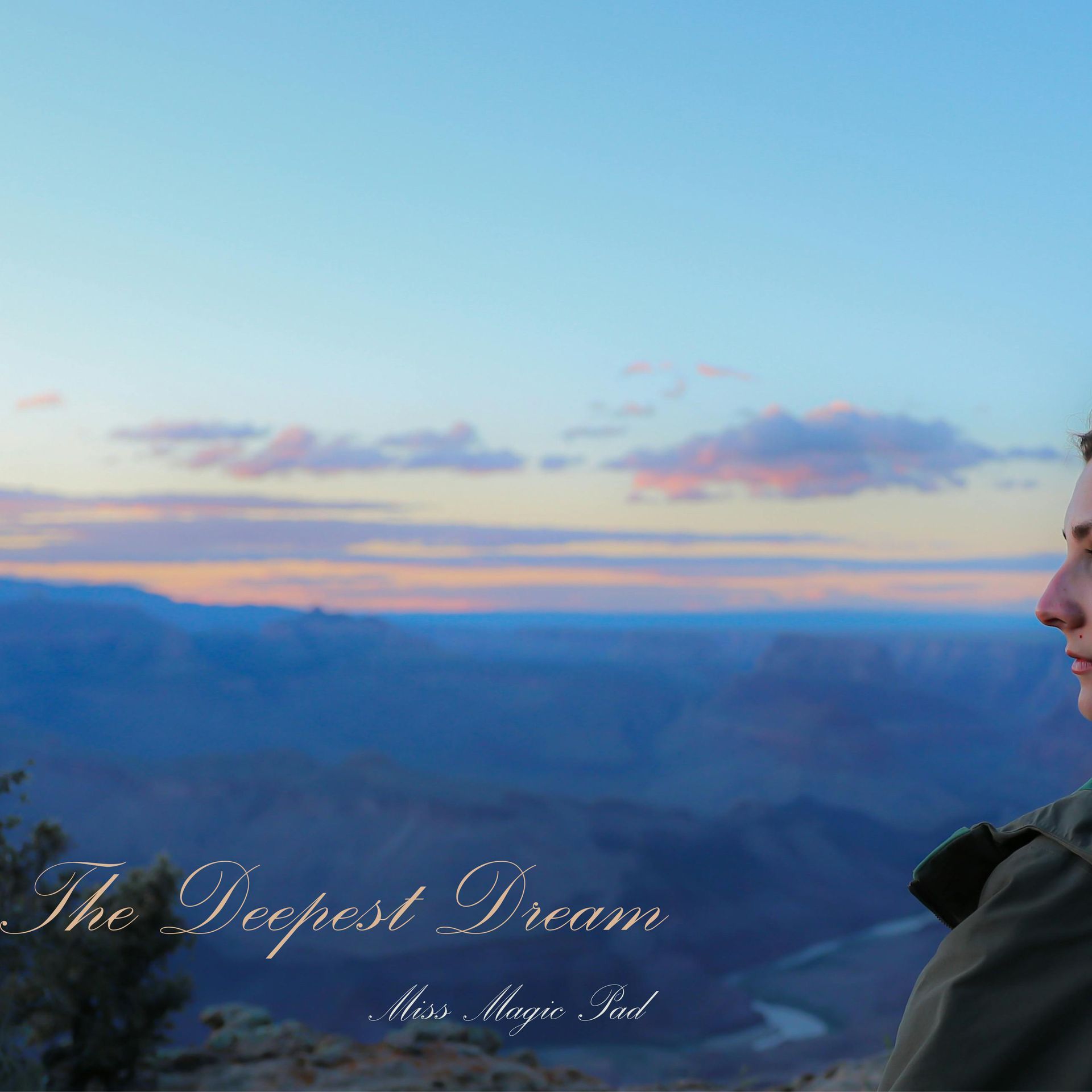 The deepest Dream