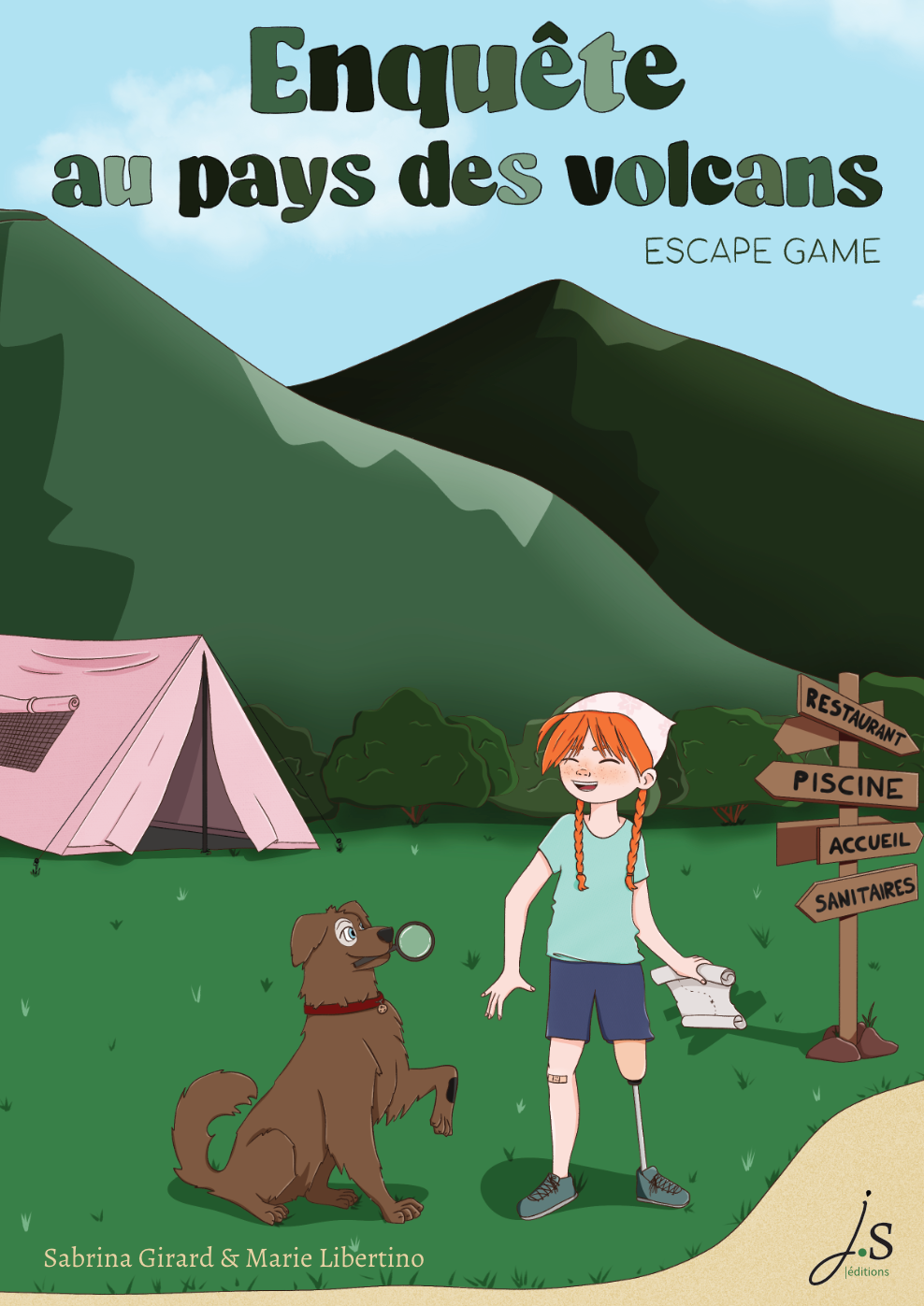 La couverture montre une fillette rousse avec des nattes à côté d'un chien assis. Elle porte une prothèse de jambe à gauche. La scène se passe dans un camping au pied des volcans d'Auvergne