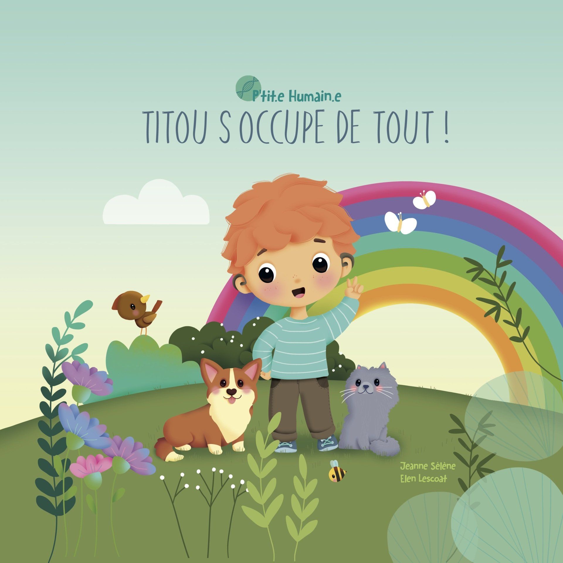 La couverture de l'album jeunesse au format carré Titou s'occupe de Tout est dans des tons bleus et verts. Au dessus du titre écrit en majuscules on lit la mention Ptit·e humain·e. On voit un petit garçon blanc et roux debout dans la campagne faisant coucou devant un arc en ciel. Il porte des appareils auditifs. Il se tient entre un chat gris et un chien corgi. Un oiseau est posé derrière eux sur un buisson et une abeille vole au premier plan. Deux papillons blancs volent devant l'arc en ciel.