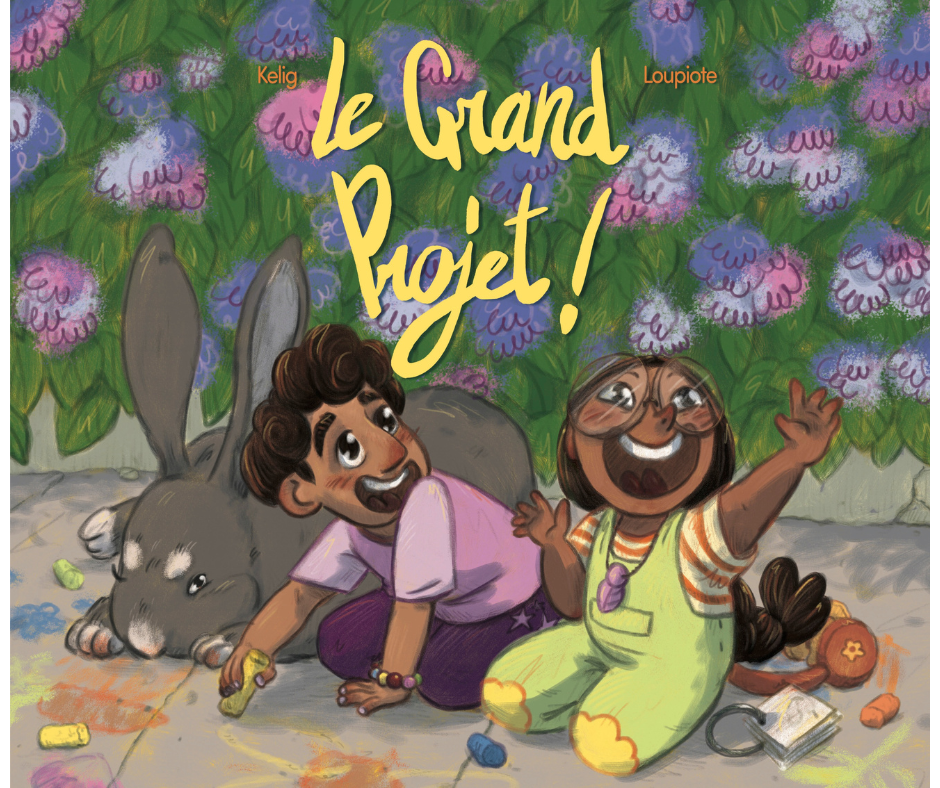 Couverture de l'album jeunesse Le grand projet ! de Kelig et Loupiote. On y voit 2 enfants a l'air heureux en train de dessiner à la craie sur le sol à côté d'un lapin géant à moitié endormi.