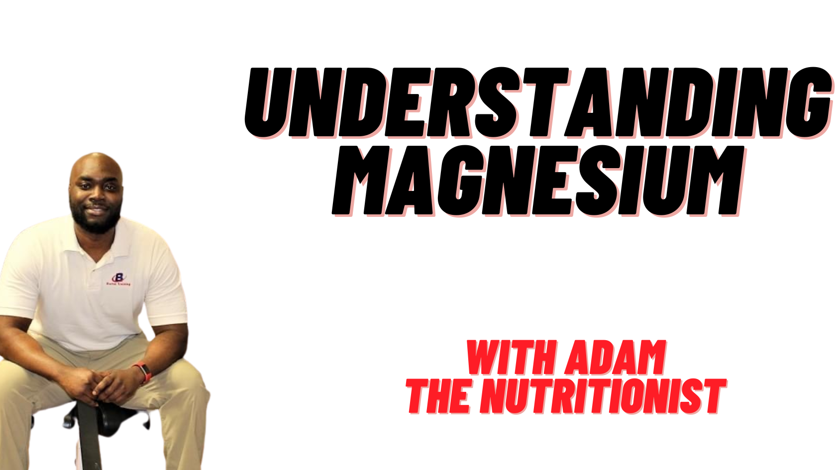 Adam The Nutritionist explains Magnesium deficiency, food sources and symptoms