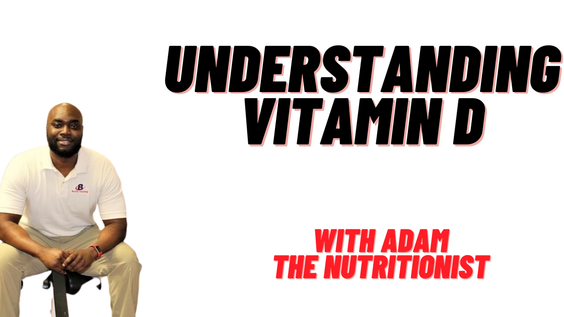 Adam The Nutritionist Vitamin D