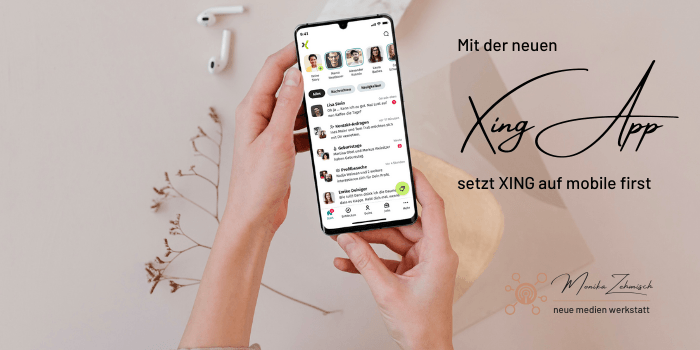 Mit der neuen XING App setzt XING auf mobile first Mit der neuen XING App setzt XING auf mobile first