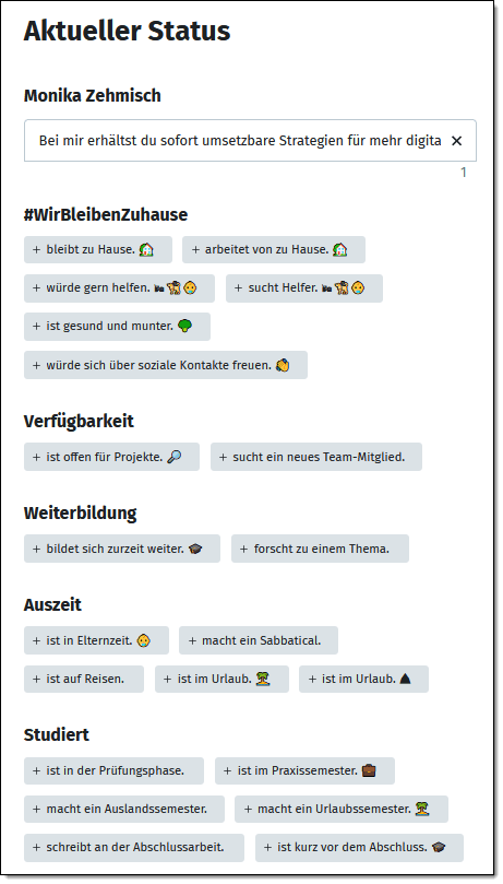 Statusmeldungen - wähle zwischen vielen Standardtexten von XING oder verwende einen individuelle Text. Statusmeldungen - wähle zwischen vielen Standardtexten von XING oder verwende einen individuelle Text.