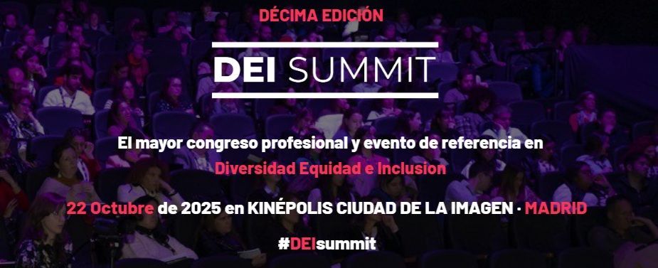 DEI Summit 2025: el congreso de referencia sobre Diversidad, Equidad e Inclusión vuelve a Madrid el
