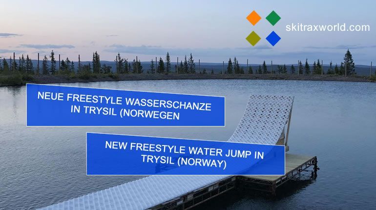 Trysil mit neuer Freestyle Wasserschanze