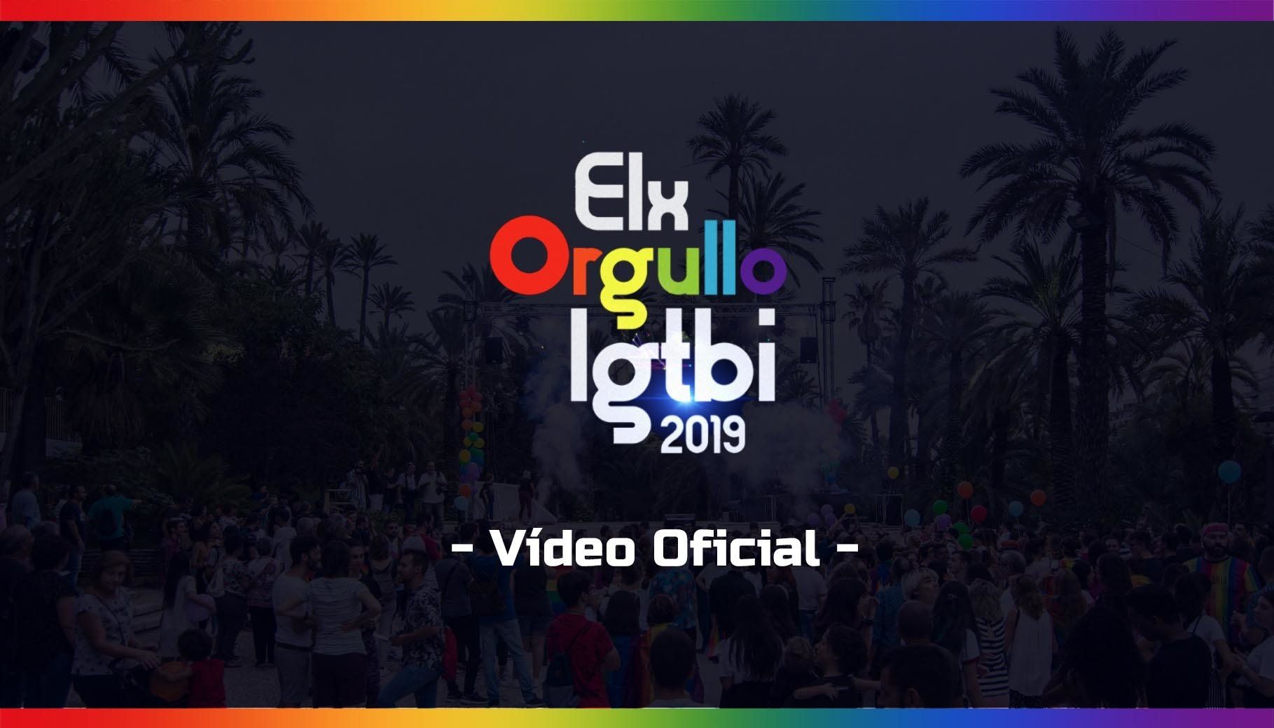 Presentación del video Oficial del Orgullo Elche 2019