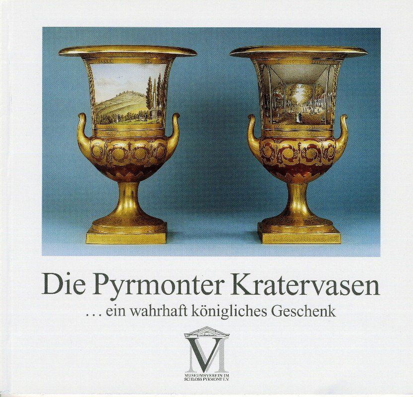 A. Truckenbrodt Die Pyrmonter Kratervasen ... ein wahrhaft königliches Geschenk 1998 - 30 Seiten - Softcover Preis: 2,50 EUR - Museumsschrift Nr. 34