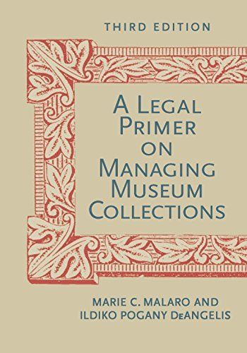 Cover of A Legal Primer on Managing Museum Collections