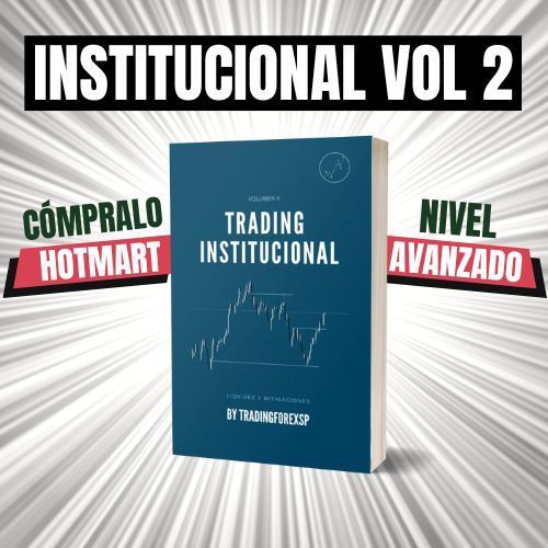 Libro Trading Institucional Vol 2 TradingforexSP Libro Trading Institucional Vol 2 TradingforexSP