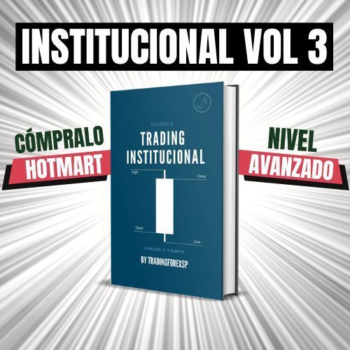 Libro Trading Institucional Vol 3 TradingforexSP Libro Trading Institucional Vol 3 TradingforexSP