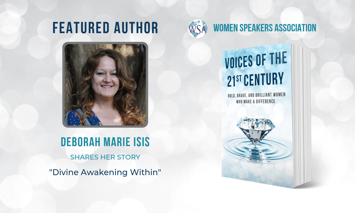 Voices of 21st Century book Divine Awakening Within Deborah Marie Isis