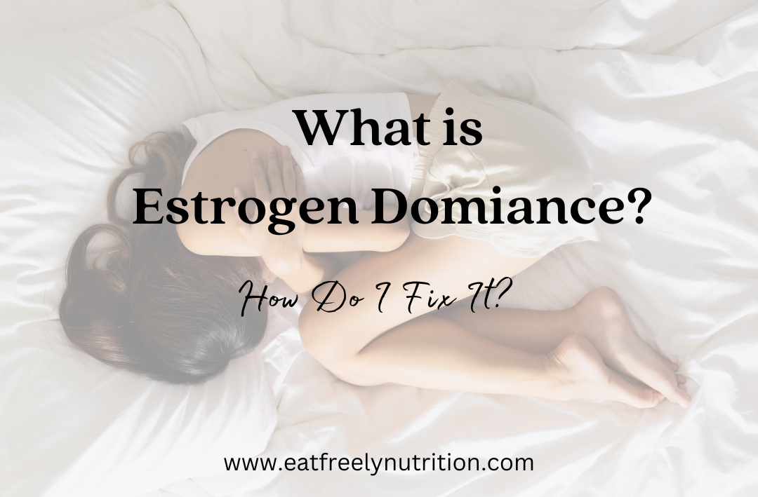 Estrogen dominance, PMS, women's health