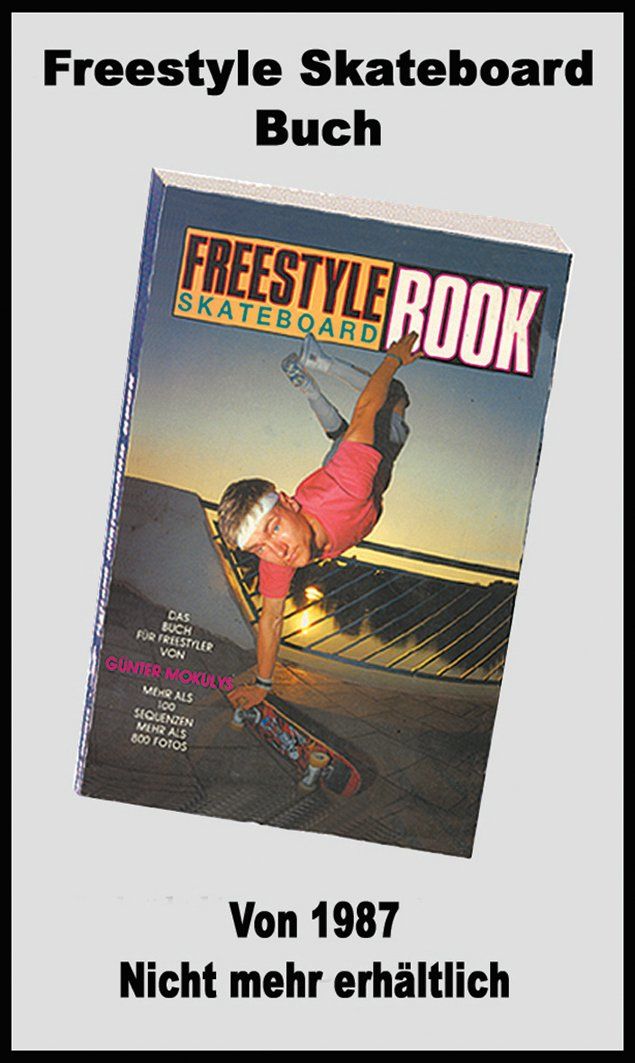 Das erste Deutsche Skateboard Buch.
