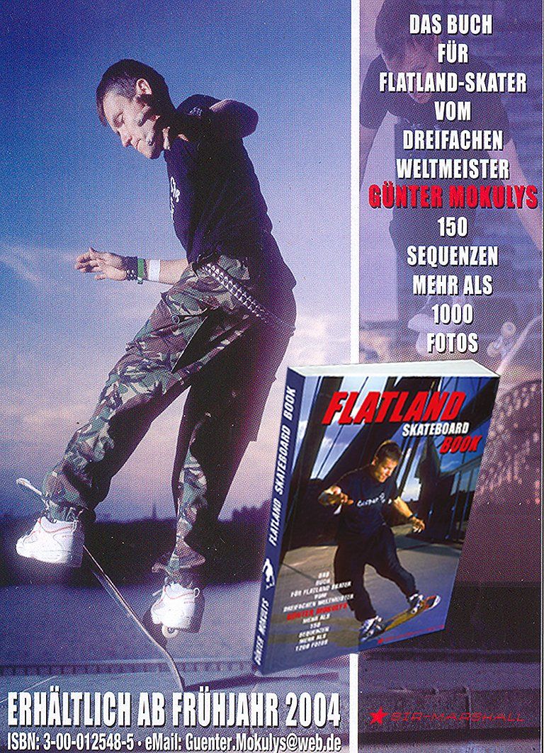 Das Flatland Skateboard Buch von Guenter Mokulys. 2004.
