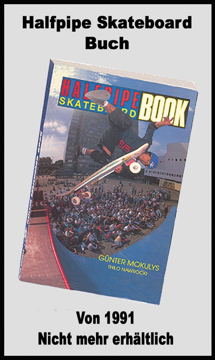 Das 5te Skateboard Buch von Guenter Mokulys.