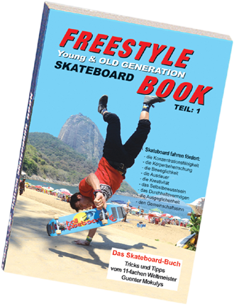 Freestyle Skateboard Buch Teil-1 Cove Freestyle Skateboard Buch Teil-1 Cover