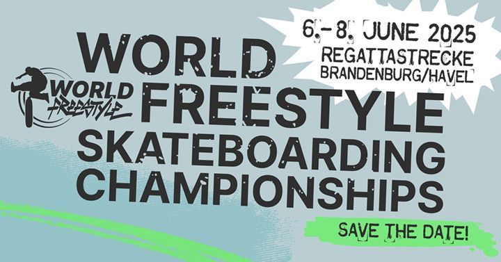 World Freestyle Skateboarding Championships 2025