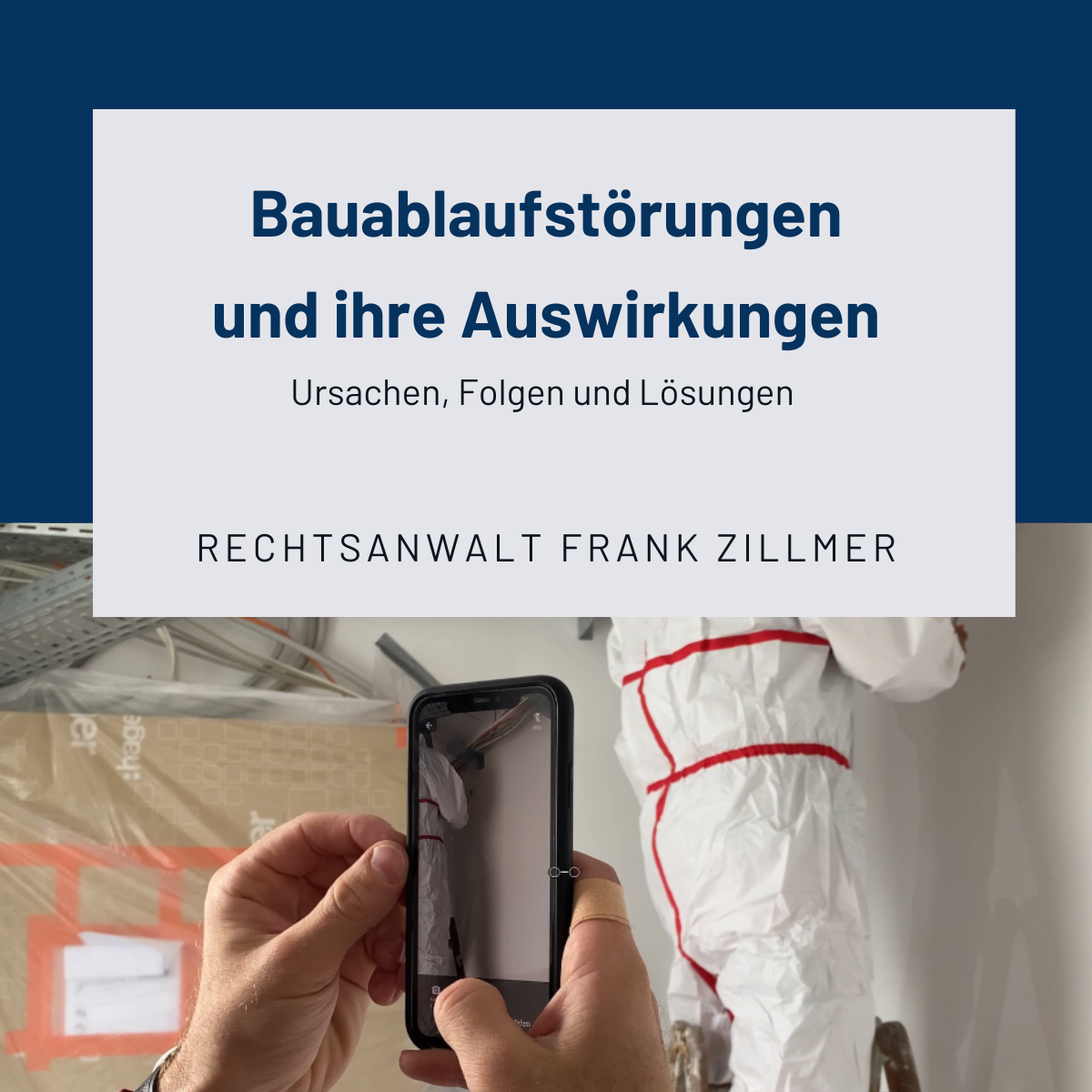 Anmeldung & Infos ... Bauablaufstörungen Vortrag Rechtsanwalt Frank Zillmer