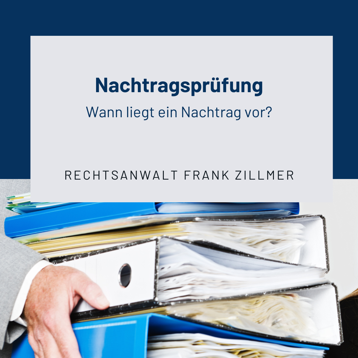 Nachtragsprüfung Wann liegt ein Nachtrag vor?
Rechtsanwalt Frank Zillmer Fachanwalt für Bau- und Architektenrecht