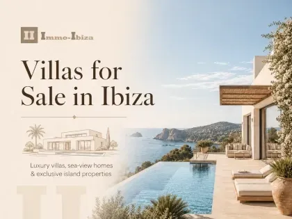 Villas for Sales in Ibiza Villas for Sales in Ibiza