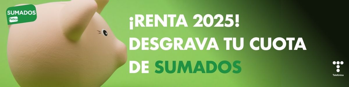 ¡RENTA 2025! DESGRAVA TU CUOTA DE SUMADOS