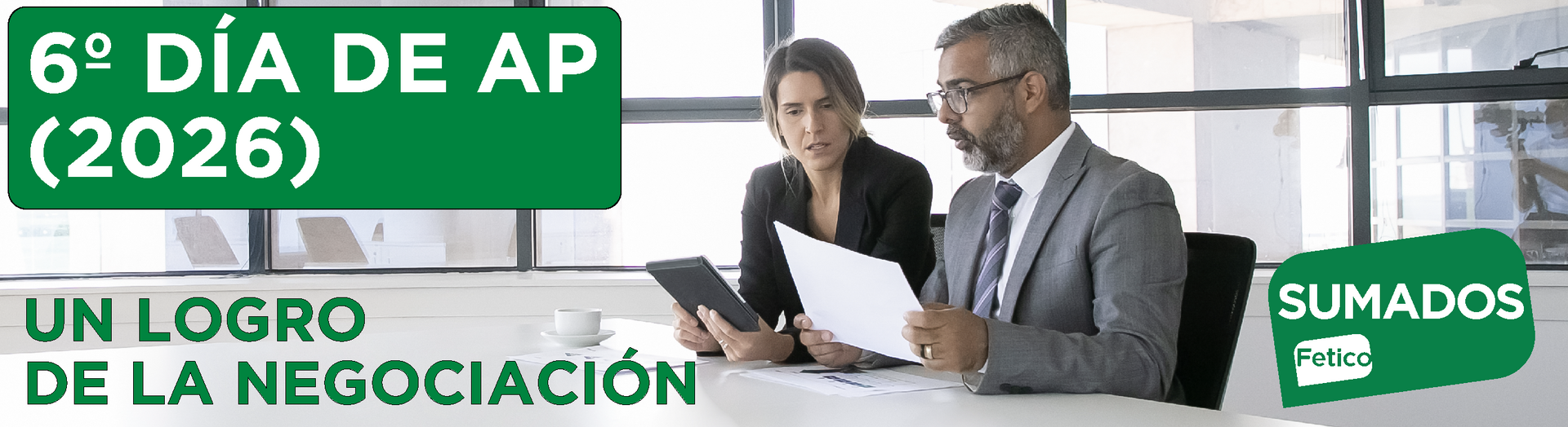 6º DÍA DE AP 2026: UN LOGRO DE LA NEGOCIACIÓN