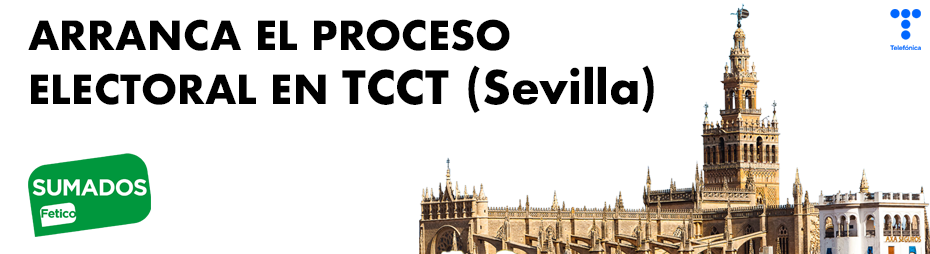 ARRANCA EL PROCESO ELECTORAL EN TCCT SEVILLA