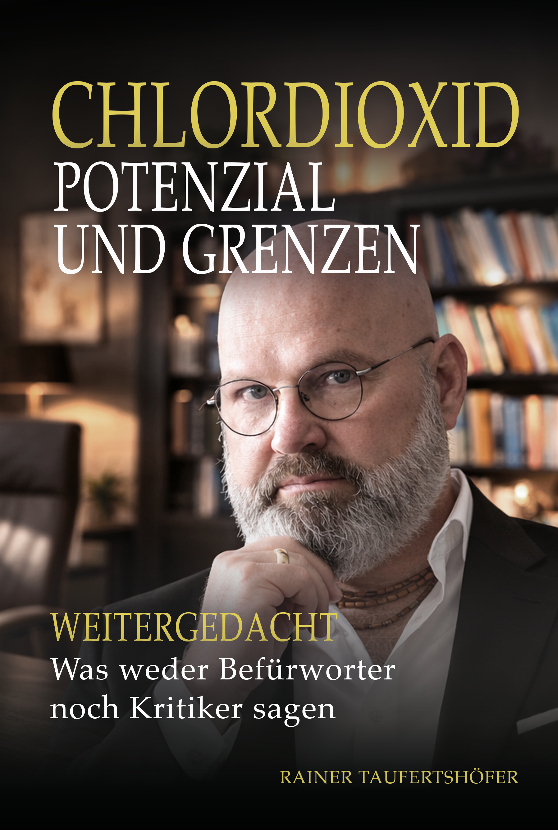 Klicken, um das Buch zu bestellen. BUCH: Chlordioxid – Potenzial und Grenzen