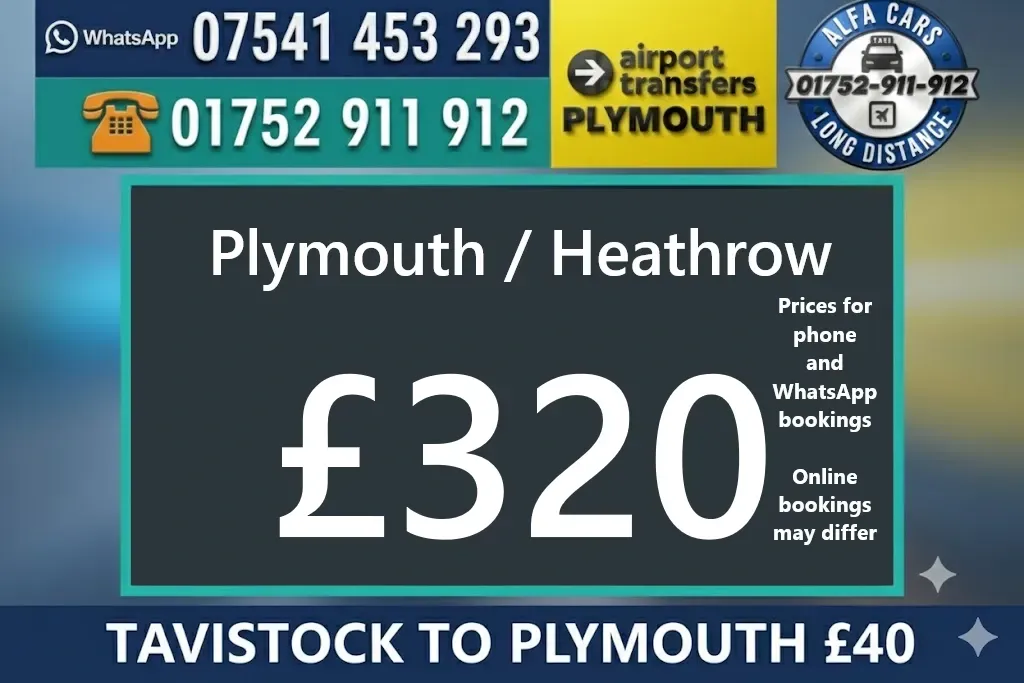 Plymouth to Heathrow from £320