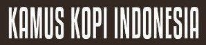 Kamus Kopi Indonesia