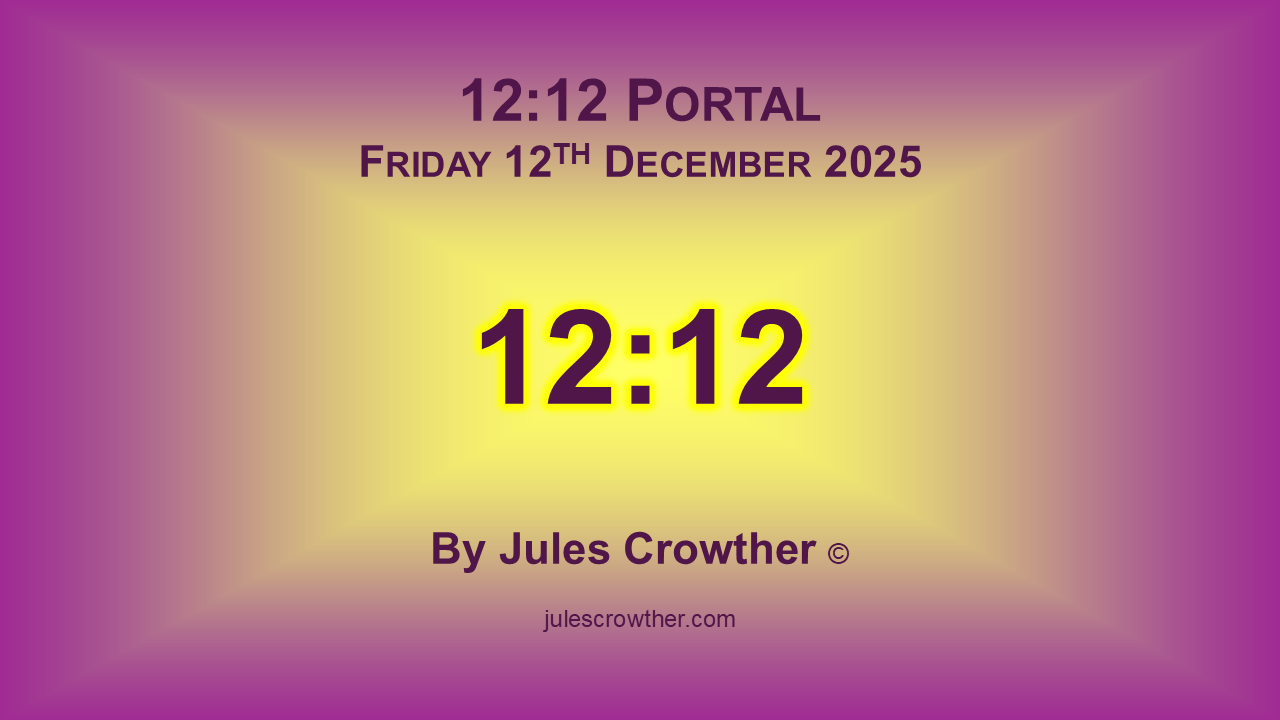 1212 Portal, Gateway, Manifesting, Esoteric, Cosmic Event