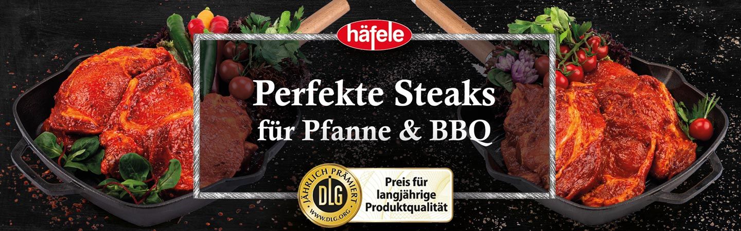 Unsere häfele Steaks sind unschlagbar - Höchste Qualität und bester Geschmack