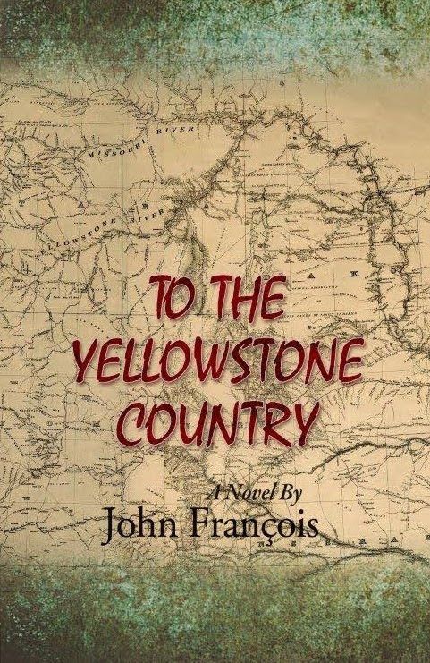 To The Yellowstone Country
