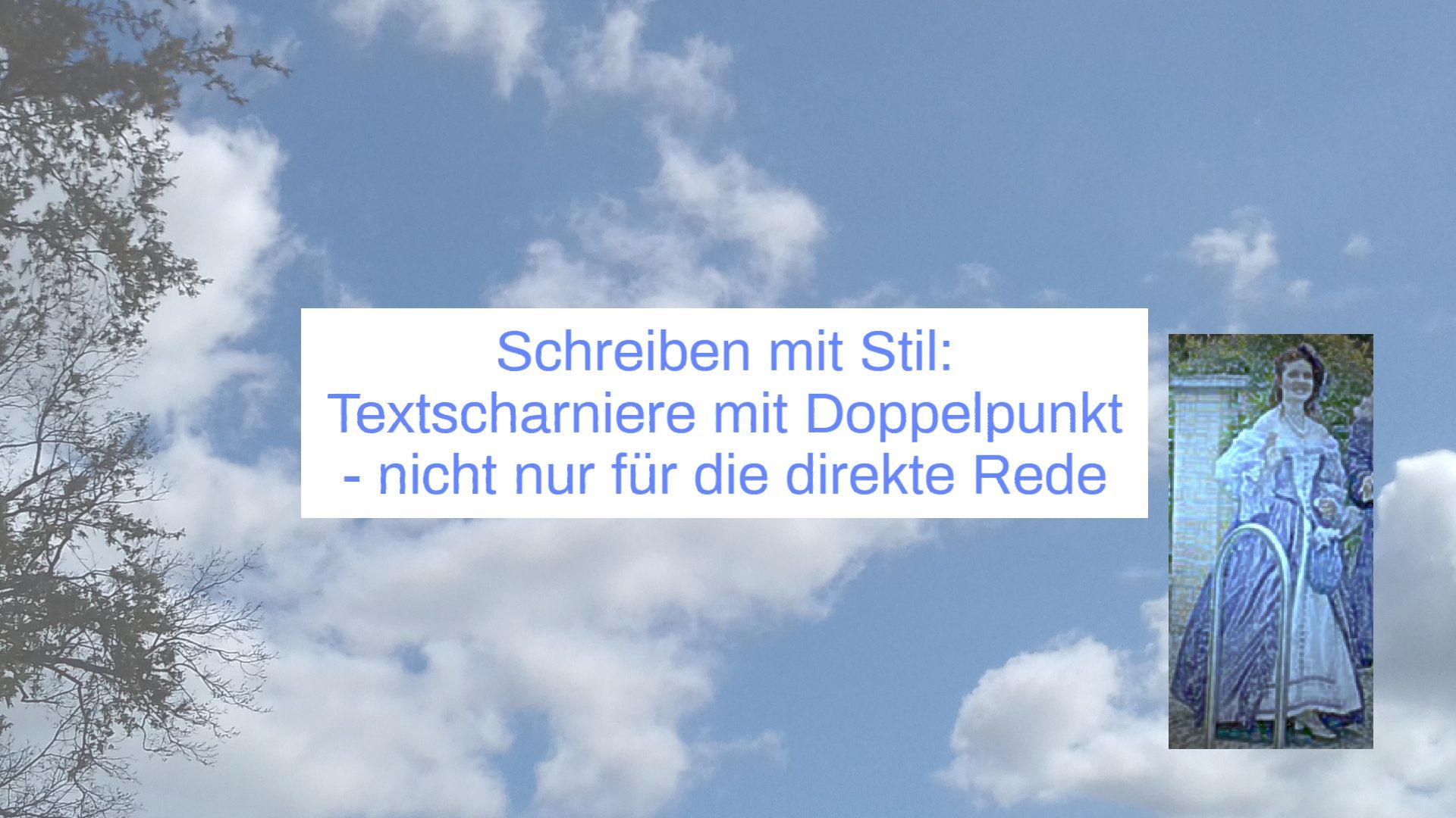 Schreiben mit Stil: Textscharniere mit Doppelpunkt Schreiben mit Stil: Textscharniere mit Doppelpunkt