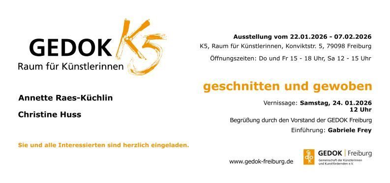 GEDOK Freiburg, Annette Raess-Kuechlin, Christine Huss, Ausstellung geschnitten und gewoben GEDOK Freiburg, Annette Raess-Kuechlin, Christine Huss, Ausstellung geschnitten und gewoben