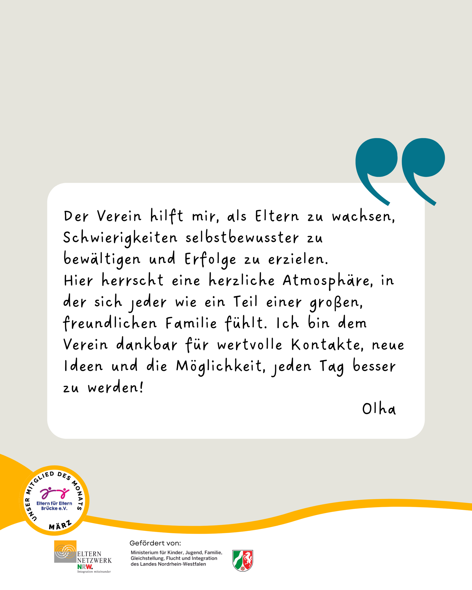 Zitat eines Mitglieds im Eltern für Eltern Brücke e.V., wie dieser ihr geholfen und sie unterstützt hat