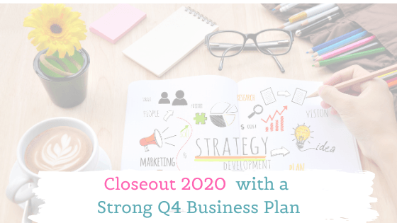 Closeout 2020 with a strong Q4 business plan