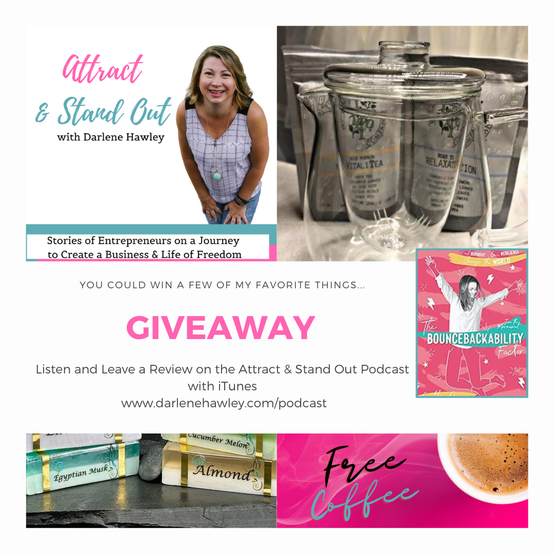 Giveaway Attract & Stand Out with Darlene Hawley Podcast