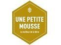 Une Petite Mousse