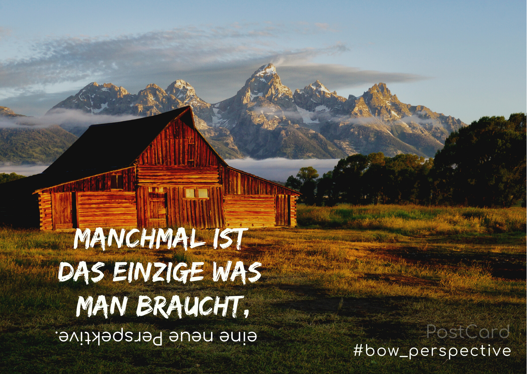 beonway - Postcard #bow_perspective bow, beonway world, bow.world, beonway, be on way, beonwayclub, beonway kronach, beonway club, walkshops, beonway walkshops, 4mit be on way, eventorys be on way , 4mit, eventorys, feelgood management, feelgood workshop, happiness, bow together, bow_together, leben in kronach, Postkarte, Postcard be on way, ich geh leben, Spruch Leben, Spruch leben perspektive, neue lebensperspektive