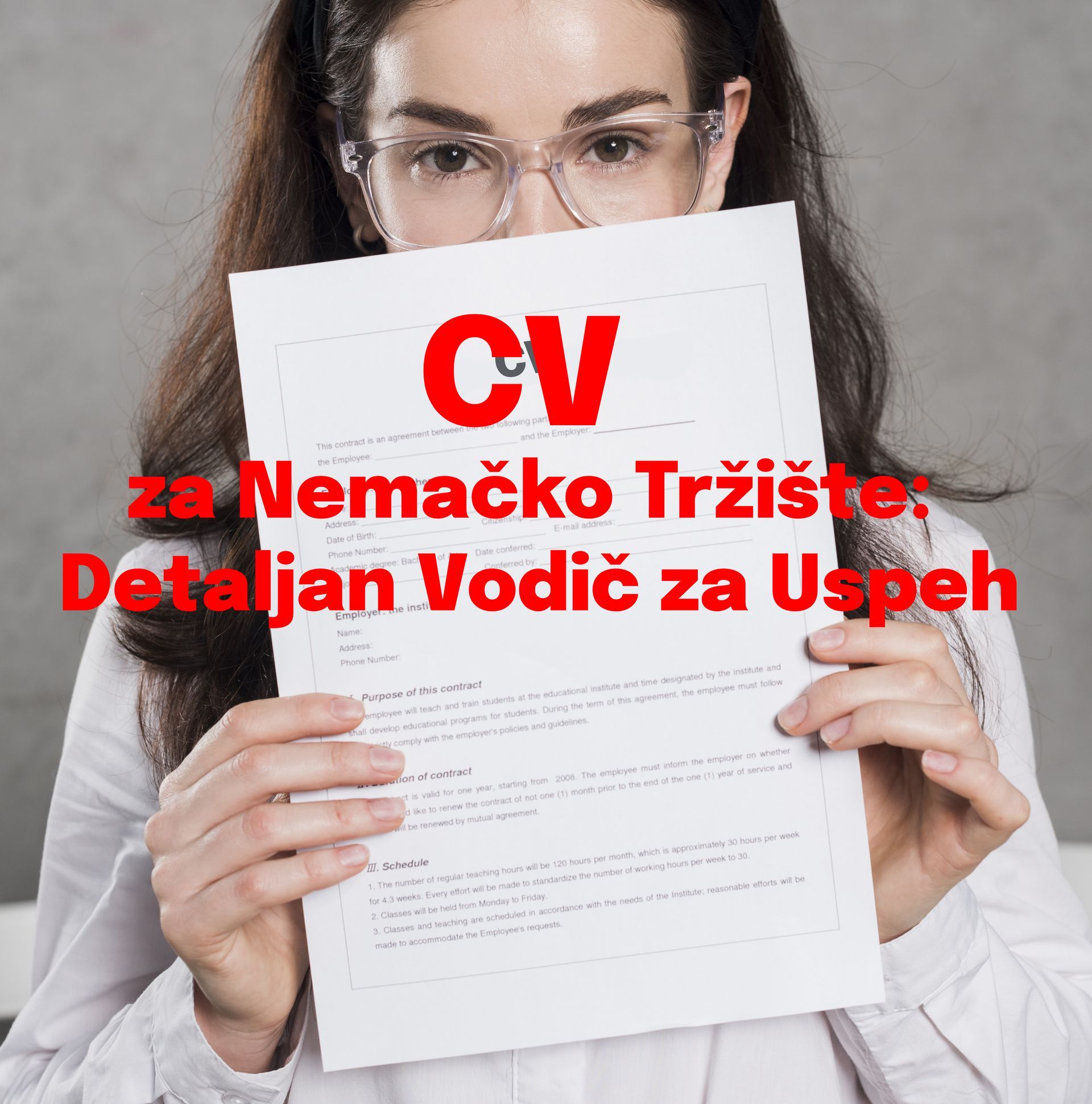 Uputstvo za Pisanje CV-a i Motivacionog Pisma za Nemačko Tržište